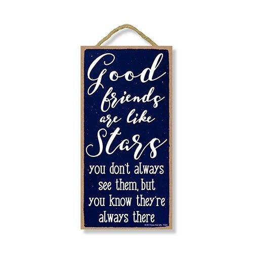 Good Friends are like Stars Sign