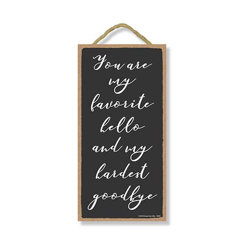 You are My Favorite Hello 5 inch by 10 inch Hanging Wall Art, Decorative Wood Sign, Valentine's Day Decorations, Love Decor