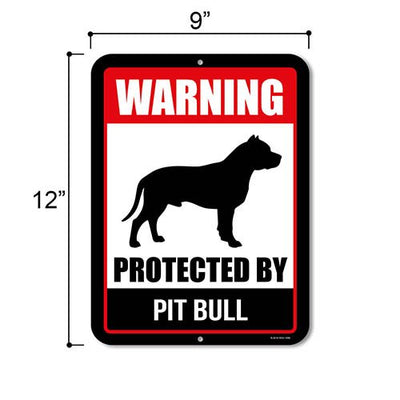 Warning Protected by Pitbull Signage