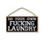 Do Your Own Fucking Laundry - Inappropriate Funny 5 x 10 inch Hanging, Wall Art, Decorative Wood Sign Laundry Home Decor