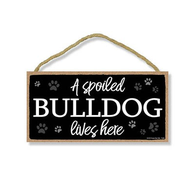 Funny Bulldog Sign
