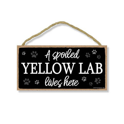 Funny Yellow Lab Sign