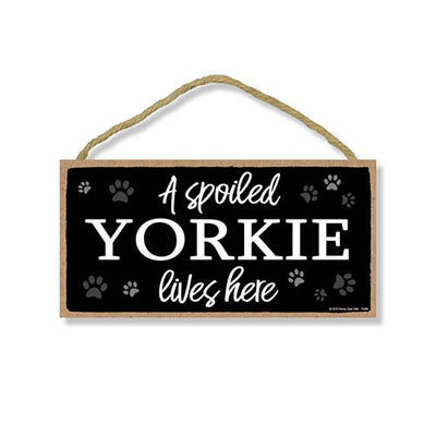 Funny Yorkie Sign
