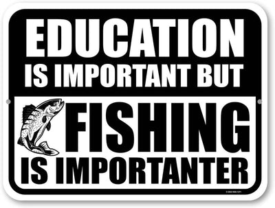 Honey Dew Gifts, Education is Important But Fishing is Importanter, 12 inch by 9 inch, Made In USA, Metal Sign Post, Funny Sign, Fishing Decor, Fishing Decorations, Lake House Decor, Funny Home Decor