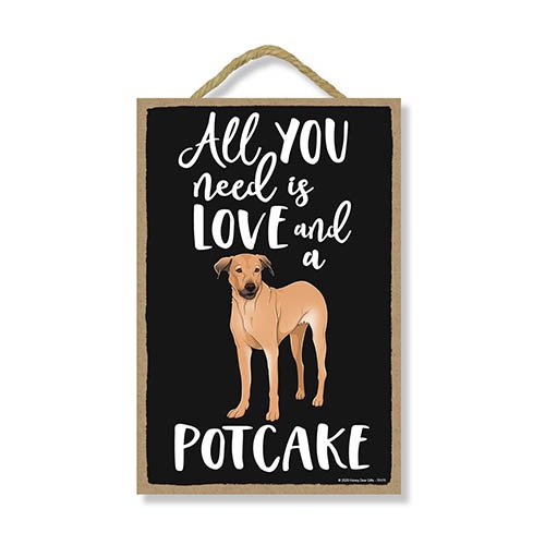 All You Need is Love and a Potcake Wooden Home Decor for Dog Pet Lovers, Hanging Decorative Wall Sign, 7 Inches by 10.5 Inches