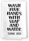 Honey Dew Gifts, Wash Your Hands with Soap and Water Thank You, 27 Inch by 27 Inch, 100% Cotton, Multi-Purpose Towel, Hand Towels, Bathroom Towels, Bathroom Decorations, Bath Decor, Restroom Decor