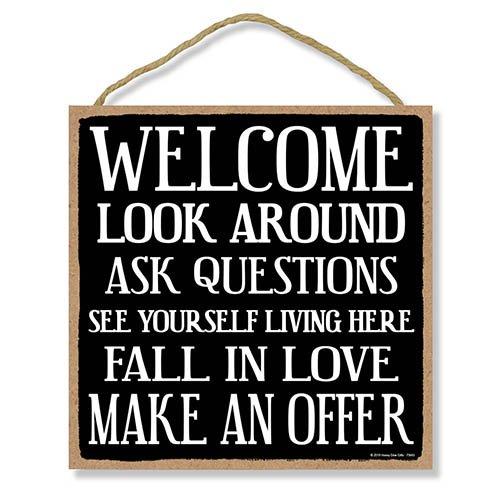 Welcome Look Around Ask Questions 10 inch by 10 inch Hanging Sign, Wall Art, Decorative Wood Sign Home Decor