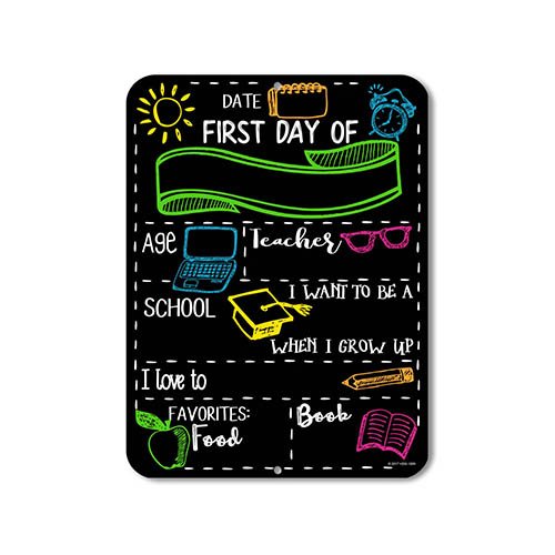 First Day Chalkboard Sign