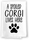 Honey Dew Gifts, A Spoiled Corgi Lives Here, Flour Sack Towel, 27 Inch by 27 Inch, 100% Cotton, Home Decor, Absorbent Kitchen Towel, Funny Towels, Dog Mom Gifts, Corgi Gifts, Corgi Decor, Corgi Stuff