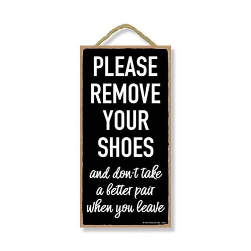 Remove Your Shoes Sign