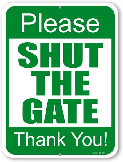 Honey Dew Gifts, Please Shut the Gate Thank You!, 9 inch by 12 inches, Made In USA, Metal Sign Post, Security Signs, Visitors Sign, Gate Signs Metal, Security Metal Sign, Close Gate Sign Metal