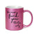 Because Fuck You That's Why Inappropriate 11 oz Metallic Pink Novelty Funny Coffee Mug